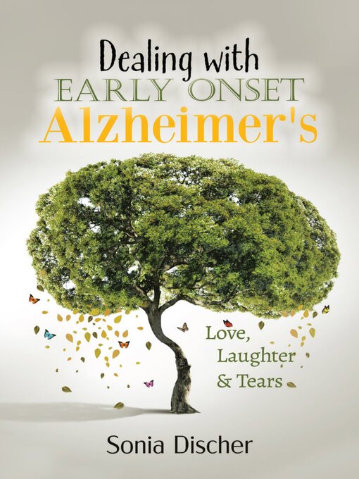 Title details for Dealing with Early-Onset Alzheimer's by Sonia Discher - Wait list